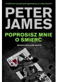 Poprosisz mnie o śmierć