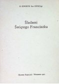 Śladami świętego Franciszka