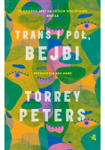 Trans i pół, bejbi