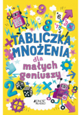 Tabliczka mnożenia dla małych geniuszy