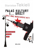 Pałac Kultury i grozy i inne warszawskie mity