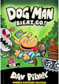 Bierz go!