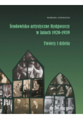 środowisko artystyczne w Bydgoszczy w latach 1920-1939 twórcy i dzieła