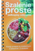 Szalenie proste jadłospisy odżywcze