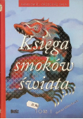 Księga smoków świata Tom 1