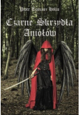 Czarne Skrzydła Aniołów, nowa