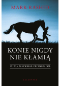 Konie nigdy nie kłamią