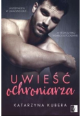 Uwieść ochroniarza