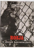 Rosja w obozach koncentracyjnych