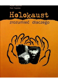 Holokaust zrozumieć dlaczego