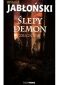 Ślepy demon Zbigniew