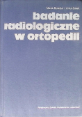 Badania radiologiczne w ortopedii