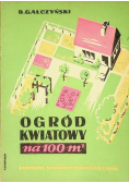 Ogród kwiatowy na 100 m2