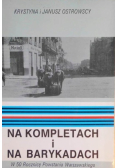 Na kompletach i na barykadach