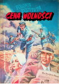 Polonia Restituta Cena wolności