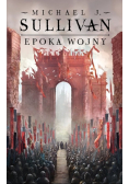 Legendy Pierwszego Imperium Tom 3 Epoka wojny