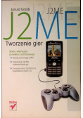 J2ME. Tworzenie gier