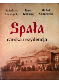 Spała Carska rezydencja