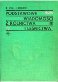 Podstawowe wiadomości z rolnictwa i leśnictwa