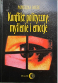 Konflikt polityczny myślenie i emocje