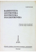 Informacja Radiestezja Geotronika Biotronika Psychotronika