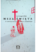 Msza Święta w nadzwyczajnej formie rytu rzymskiego