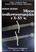 Miecze środkowoeuropejskie z X-XV w.