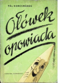 Ołówek opowiada