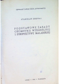 Podstawowe zasady geometrii wykreślnej perspektywy malarskiej