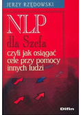 NLP  dla Szefa czyli jak osiągać cele przy pomocy innych ludzi