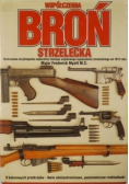 Współczesna broń strzelecka