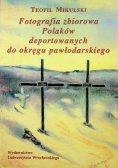 Fotografia zbiorowa Polaków deportowanych do