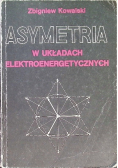 Asymetria Układach Elektroenergetycznych