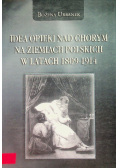 Idea opieki nad chorym na ziemiach polskich w latach 1809-1914