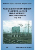 Niemieckie ludobójstwo Polaków w komorach gazowych opodal dworca PKP Warszawa Zachodnia 1942-1044
