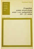 Przywileje prawa niemieckiego miast i wsi małopolskich XIV  XV wieku
