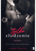 Tylko złudzenie Tom 2
