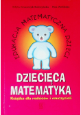 Dziecięca matematyka książka dla rodziców i nauczycieli
