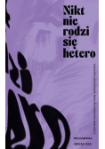 Nikt nie rodzi się hetero