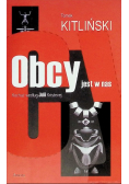 Obcy jest wśród nas
