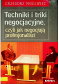 Techniki i triki negocjacyjne czyli jak negocjują profesjonaliści