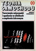 Teoria samochodu tworzenie mieszanki i spalanie w silnikach o zapłonie iskrowym