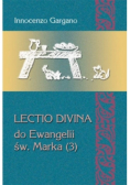 Lectio divina do Ewangelii św. Marka (3)