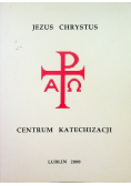 Jezus Chrystus Centrum Katechizacji