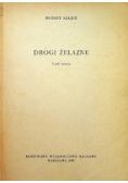 Drogi żelazne Część 1