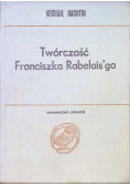 Twórczość Franciszka Rabelaisgo a kulrtura ludowa średniowiecza i renesansu