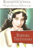 Klasyka Literatury Kobiecej Tom 31 Barbara Tryźnianka