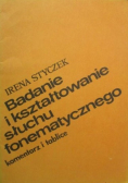 Badanie i kształtowanie słuchu fonetycznego komentarze i tablice