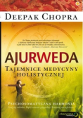 Ajurweda Tajemnice medycyny holistycznej