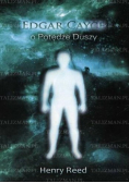 Edgar Cayce o potędze duszy